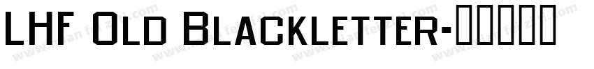 LHF Old Blackletter字体转换